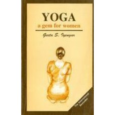 Yoga : A Gem for Women Theme Structural Optimization New edition Edition (Paperback) by Iyengar G S